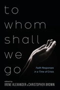 Cover: To Whom Shall We Go - Wipf and Stock Publishers