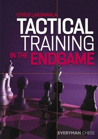 Enlarge image Cover: Tactical Training in the Endgame - Everyman Chess