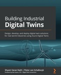 Cover: Building Industrial Digital Twins - Packt Publishing