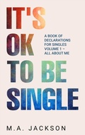 Cover: It's Ok  To Be Single - Rejoice Essential Publishing