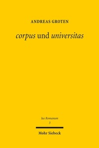 Abbildung von: corpus und universitas - Mohr Siebeck