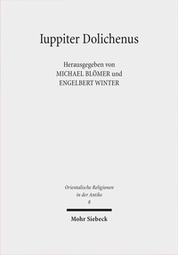 Abbildung von: Iuppiter Dolichenus - Mohr Siebeck
