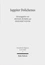 Cover: Iuppiter Dolichenus - Mohr Siebeck