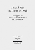 Cover: Gut und B&ouml;se in Mensch und Welt - Mohr Siebeck