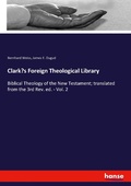 Cover: Clark's Foreign Theological Library - Hansebooks