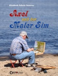 Cover: Axel und der Maler Sim - EDITION digital