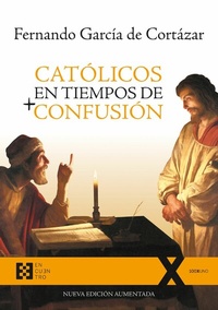 Abbildung von: Católicos en tiempos de confusión - Ediciones Encuentro