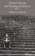 Cover: Spiritual Message and Teachings of Master G -- Part 3 - Serebrov Boeken