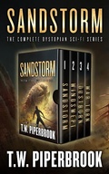Cover: Sandstorm Box Set: The Complete Dystopian Science Fiction Series - T.W. Piperbrook