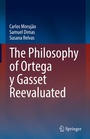Cover: The Philosophy of Ortega y Gasset Reevaluated - Springer
