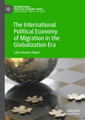 Cover: The International Political Economy of Migration in the Globalization Era - Palgrave Macmillan