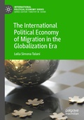 Cover: The International Political Economy of Migration in the Globalization Era - Palgrave Macmillan