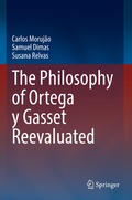 Cover: The Philosophy of Ortega y Gasset Reevaluated - Springer