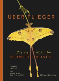 Abbildung von: Überflieger. Die vier Leben der Schmetterlinge - Dölling und Galitz