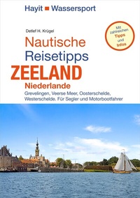 Bild: Nautische Reisetipps Zeeland / Niederlande - Mundo Marketing
