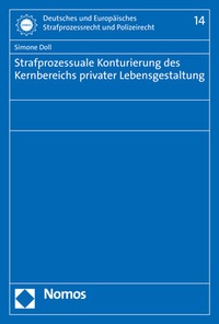Abbildung von: Strafprozessuale Konturierung des Kernbereichs privater Lebensgestaltung - Nomos