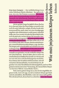 Cover: Wie mit (m)einem K&ouml;rper leben. - Echtzeit Verlag