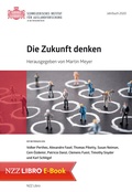 Cover: Die Zukunft denken - NZZ Libro ein Imprint der Schwabe Verlagsgruppe AG