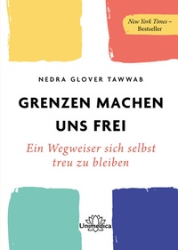 Abbildung von: Grenzen machen uns frei - Unimedica