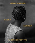 Cover: James Barnor: Accra / London - A Retrospective - K&ouml;nig, Walther