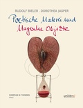 Cover: Rudolf Bieler. Dorothea Jasper - Poetische Malerei und Magische Objekte - universi - Universit&auml;tsverlag Siegen