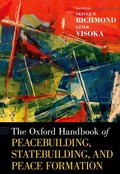 Cover: The Oxford Handbook of Peacebuilding, Statebuilding, and Peace Formation - OUP eBook