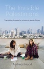 Cover: The Invisible Palestinians - Indiana University Press