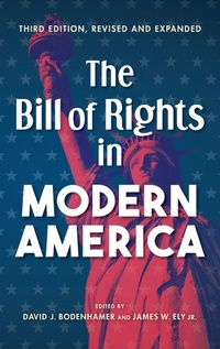Enlarge image Cover: The Bill of Rights in Modern America - Indiana University Press