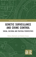 Cover: Genetic Surveillance and Crime Control - Routledge