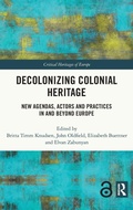 Cover: Decolonizing Colonial Heritage - Routledge
