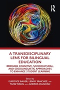 Cover: A Transdisciplinary Lens for Bilingual Education - Routledge