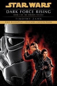 Enlarge image Cover: Dark Force Rising: Star Wars Legends (The Thrawn Trilogy) - Random House Worlds