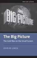 Cover: The Big Picture - University Press of Kansas