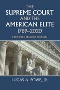 Cover: The Supreme Court and the American Elite, 1789-2020 - University Press of Kansas