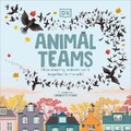 Cover: Animal Teams - DK Children
