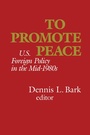 Cover: To Promote Peace - Hoover Institution Press
