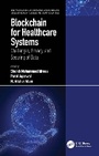 Cover: Blockchain for Healthcare Systems - CRC Press