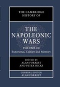 Cover: The Cambridge History of the Napoleonic Wars: Volume 3, Experience, Culture and Memory - Cambridge University Press