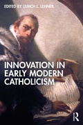 Cover: Innovation in Early Modern Catholicism - Routledge