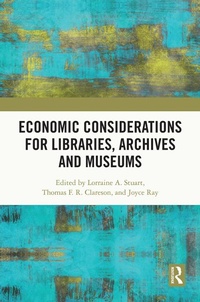 Abbildung von: Economic Considerations for Libraries, Archives and Museums - Routledge