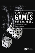 Cover: Mean-Field-Type Games for Engineers - CRC Press