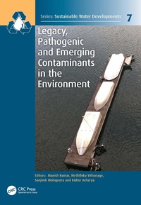 Enlarge image Cover: Legacy, Pathogenic and Emerging Contaminants in the Environment - CRC Press