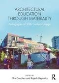 Cover: Architectural Education Through Materiality - Routledge