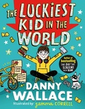 Cover: The Luckiest Kid in the World - Simon & Schuster Children's