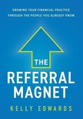 Cover: The Referral Magnet - Lioncrest Publishing