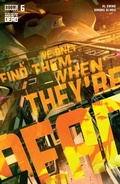 Cover: We Only Find Them When There Dead #6 - Boom Entertainment