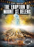 Cover: The Eruption of Mount St. Helens - Bellwether Media
