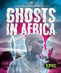 Cover: Ghosts In Africa - Bellwether Media