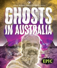 Enlarge image Cover: Ghosts In Australia - Bellwether Media