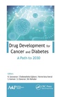 Cover: Drug Development for Cancer and Diabetes - Apple Academic Press Inc.